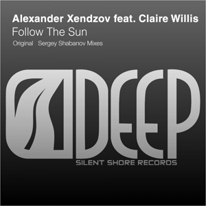 SSD019: Alexander Xendzov feat. Claire Willis - Follow The Sun