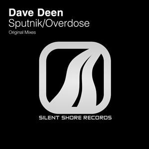 SSR080: Dave Deen - Sputnik / Overdose EP