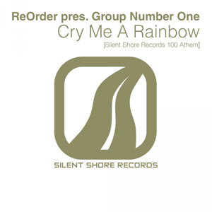 SSR100: ReOrder Pres. Group Number One - Cry Me A Rainbow