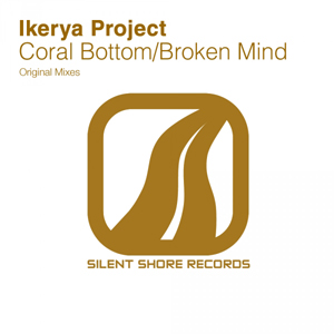 SSR113: Ikerya Project - Coral Bottom / Broken Mind