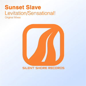 SSR132: Sunset Slave - Levitation / Sensational!