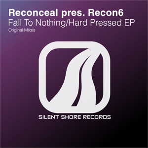 SSR154: Reconceal pres. Recon6 - Fall To Nothing / Hard Pressed EP