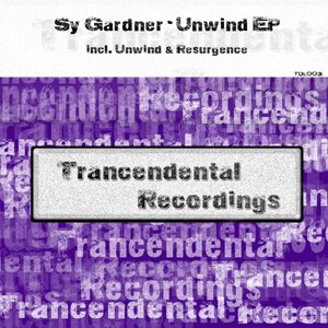 TDL003: Sy Gardner - Unwind / Resurgence