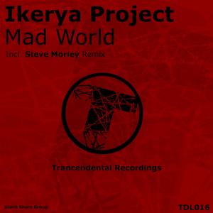  TDL016 Ikerya Project - Mad World